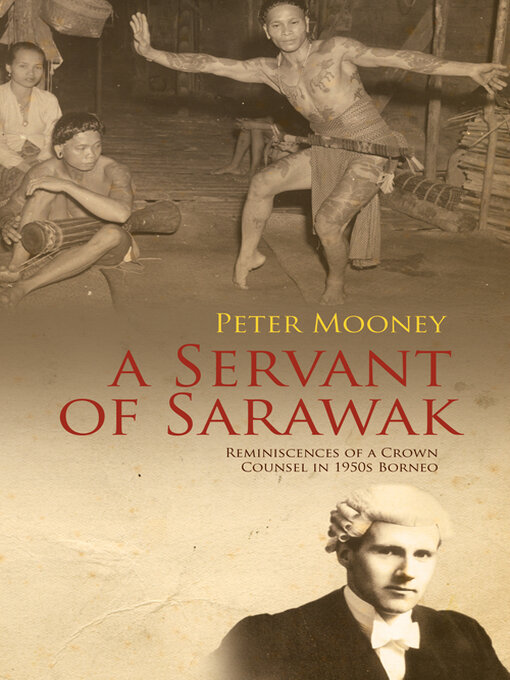 Title details for A Servant of Sarawak by Peter Mooney - Available